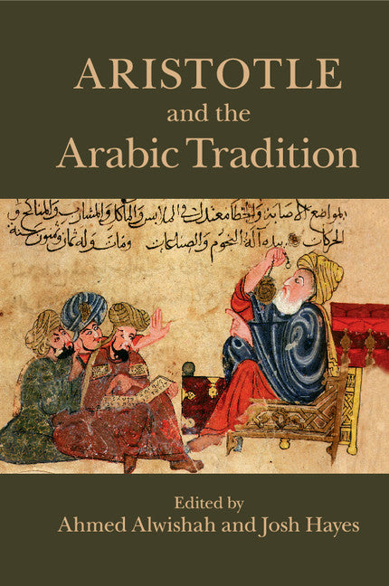 Aristotle and the Arabic Tradition | Zookal Textbooks | Zookal Textbooks