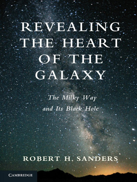 Revealing the Heart of the Galaxy | Zookal Textbooks | Zookal Textbooks