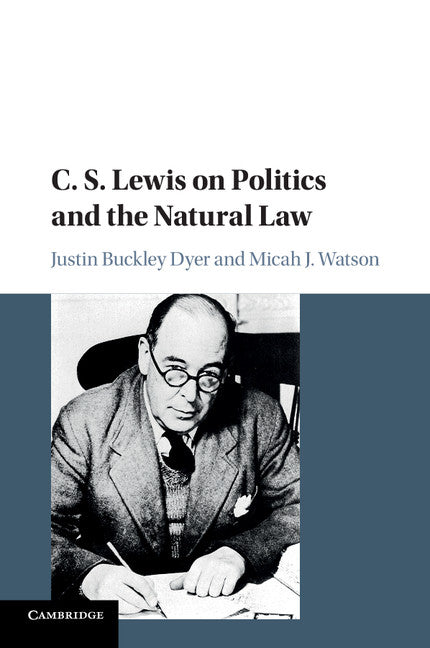C. S. Lewis on Politics and the Natural Law | Zookal Textbooks | Zookal Textbooks