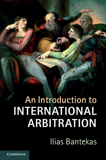 An Introduction to International Arbitration | Zookal Textbooks | Zookal Textbooks