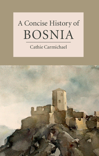 A Concise History of Bosnia | Zookal Textbooks | Zookal Textbooks