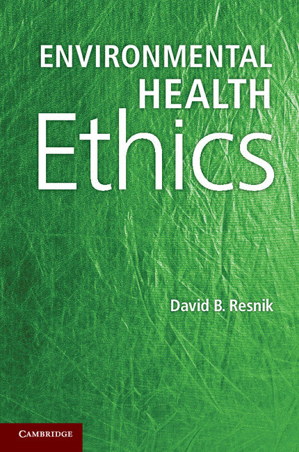 Environmental Health Ethics | Zookal Textbooks | Zookal Textbooks
