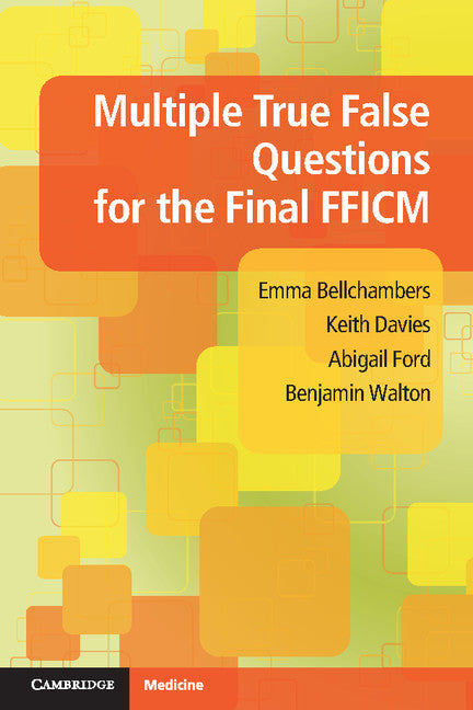 Multiple True False Questions for the Final FFICM | Zookal Textbooks | Zookal Textbooks