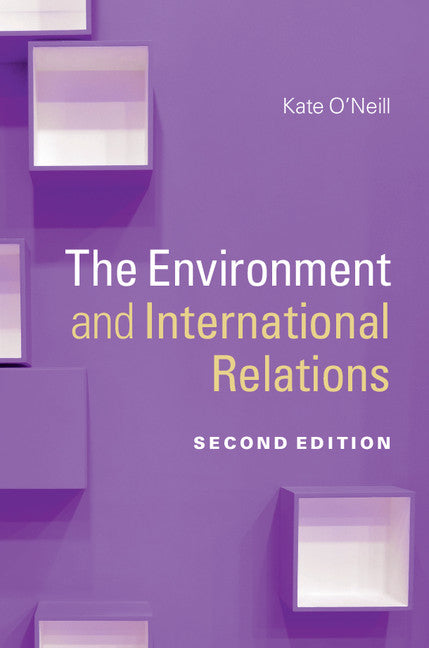 The Environment and International Relations | Zookal Textbooks | Zookal Textbooks