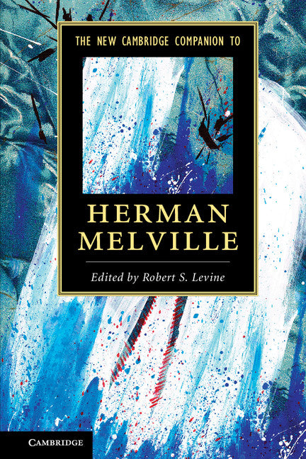 The New Cambridge Companion to Herman Melville | Zookal Textbooks | Zookal Textbooks