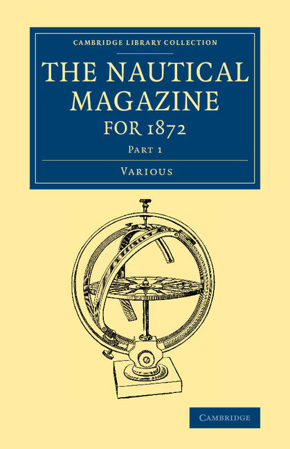 The Nautical Magazine for 1872, Part 1 | Zookal Textbooks | Zookal Textbooks