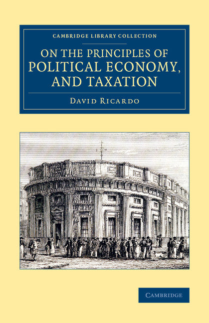 On the Principles of Political Economy, and Taxation | Zookal Textbooks | Zookal Textbooks
