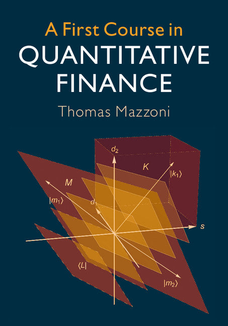 A First Course in Quantitative Finance | Zookal Textbooks | Zookal Textbooks