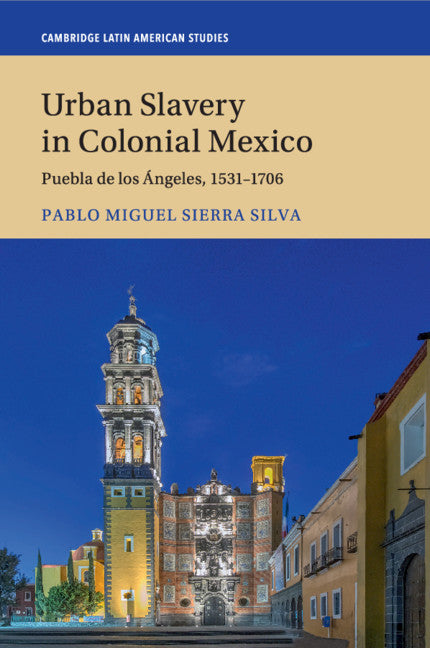 Urban Slavery in Colonial Mexico | Zookal Textbooks | Zookal Textbooks