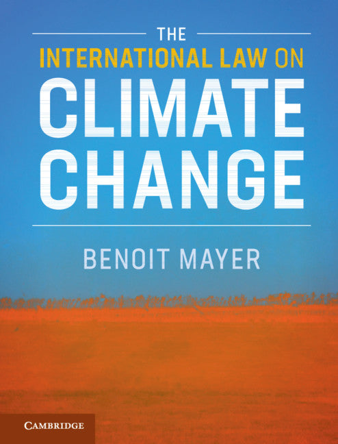 The International Law on Climate Change | Zookal Textbooks | Zookal Textbooks