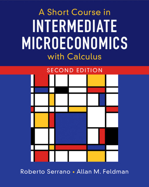 A Short Course in Intermediate Microeconomics with Calculus | Zookal Textbooks | Zookal Textbooks