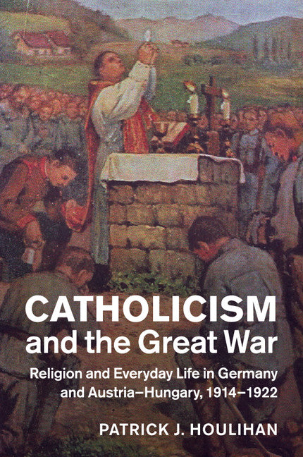 Catholicism and the Great War   | Zookal Textbooks | Zookal Textbooks