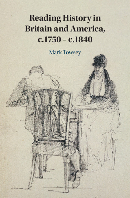 Reading History in Britain and America, c.1750–c.1840 | Zookal Textbooks | Zookal Textbooks