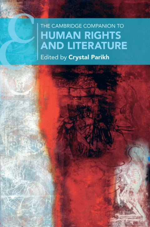 The Cambridge Companion to Human Rights and Literature | Zookal Textbooks | Zookal Textbooks