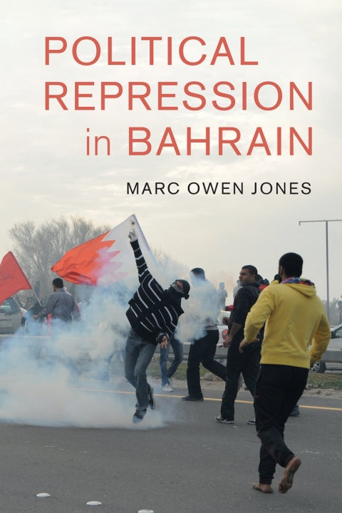 Political Repression in Bahrain | Zookal Textbooks | Zookal Textbooks