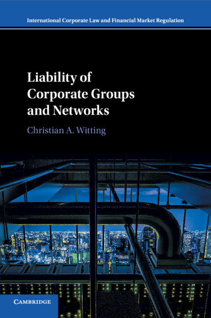 Liability of Corporate Groups and Networks | Zookal Textbooks | Zookal Textbooks