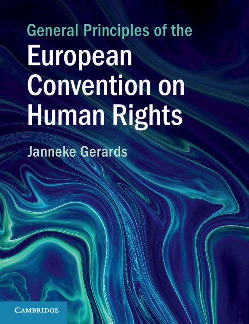 General Principles of the European Convention on Human Rights | Zookal Textbooks | Zookal Textbooks