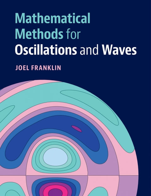 Mathematical Methods for Oscillations and Waves | Zookal Textbooks | Zookal Textbooks