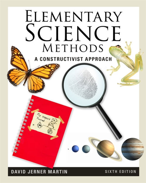  Elementary Science Methods : A Constructivist Approach | Zookal Textbooks | Zookal Textbooks