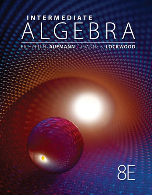  Intermediate Algebra | Zookal Textbooks | Zookal Textbooks