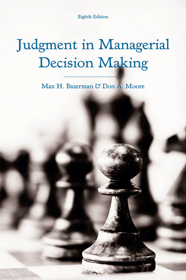 Judgment in Managerial Decision Making | Zookal Textbooks | Zookal Textbooks