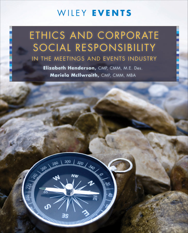 Ethics and Corporate Social Responsibility in the Meetings and Events Industry | Zookal Textbooks | Zookal Textbooks