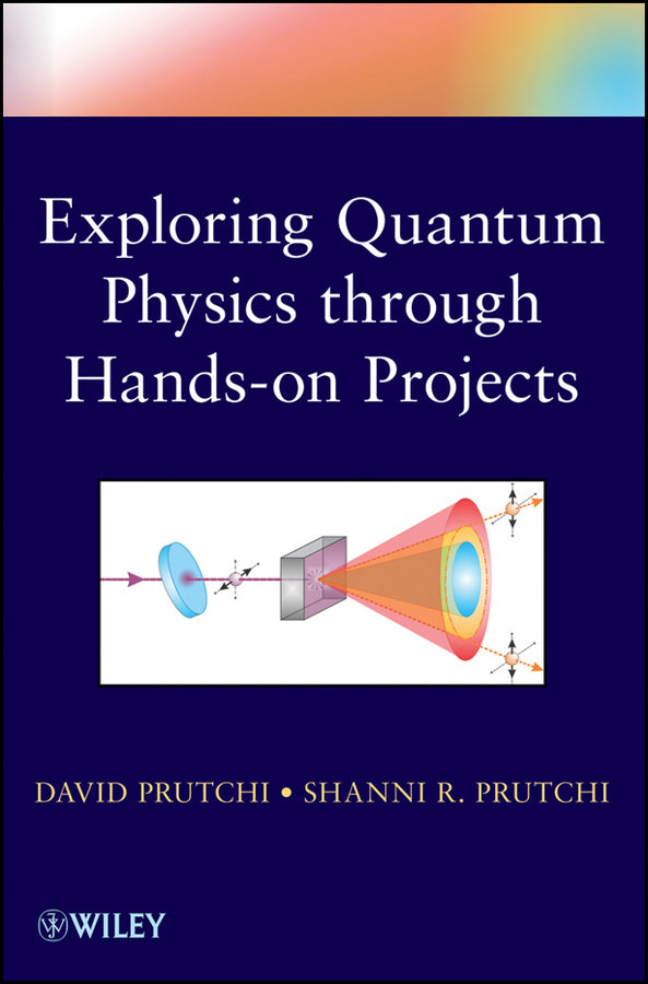 Exploring Quantum Physics through Hands-on Projects | Zookal Textbooks | Zookal Textbooks