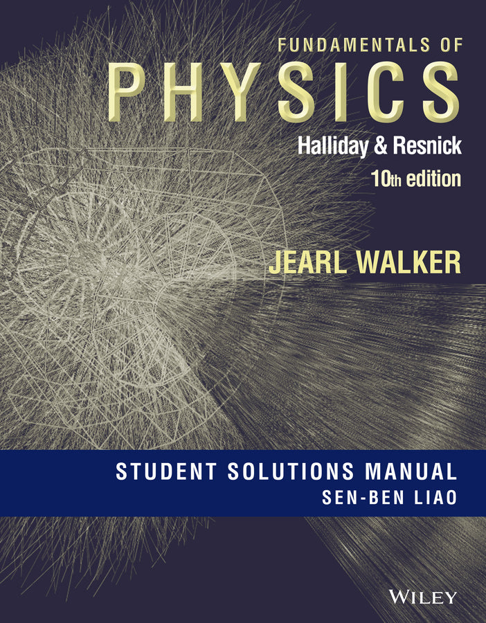 Fundamentals of Physics, 10e Student Solutions Manual | Zookal Textbooks | Zookal Textbooks