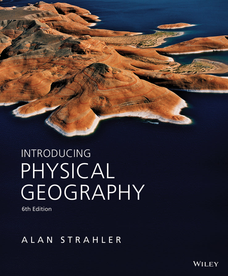 Introducing Physical Geography | Zookal Textbooks | Zookal Textbooks