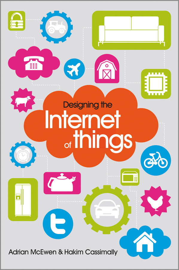 Designing the Internet of Things | Zookal Textbooks | Zookal Textbooks