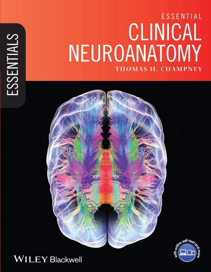 Essential Clinical Neuroanatomy | Zookal Textbooks | Zookal Textbooks