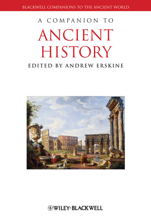 A Companion to Ancient History | Zookal Textbooks | Zookal Textbooks