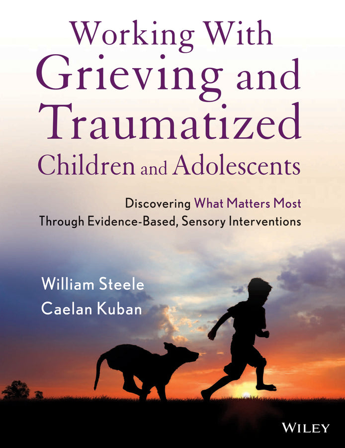Working with Grieving and Traumatized Children and Adolescents | Zookal Textbooks | Zookal Textbooks