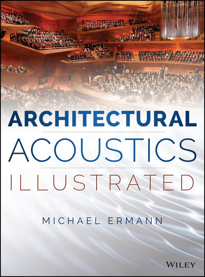 Architectural Acoustics Illustrated | Zookal Textbooks | Zookal Textbooks