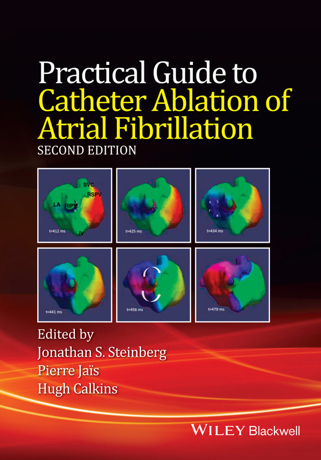 Practical Guide to Catheter Ablation of Atrial Fibrillation | Zookal Textbooks | Zookal Textbooks