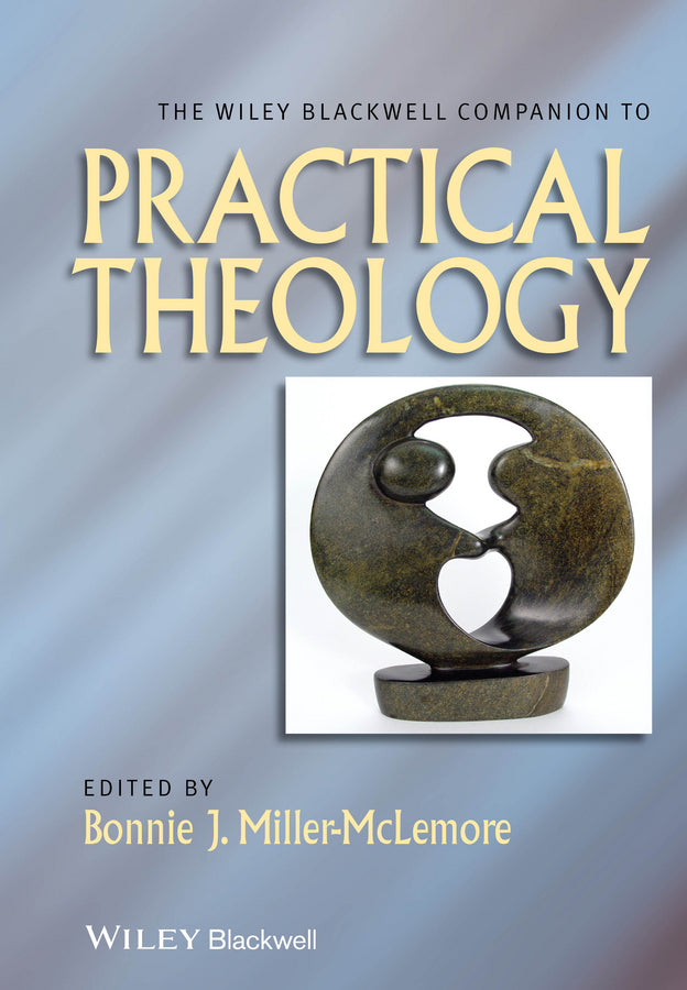 The Wiley Blackwell Companion to Practical Theology | Zookal Textbooks | Zookal Textbooks
