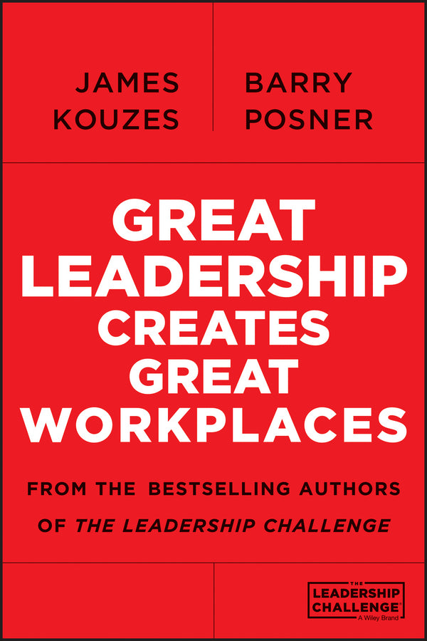 Great Leadership Creates Great Workplaces | Zookal Textbooks | Zookal Textbooks