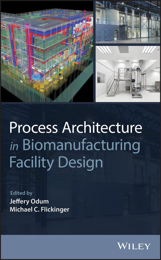 Process Architecture in Biomanufacturing Facility Design | Zookal Textbooks | Zookal Textbooks