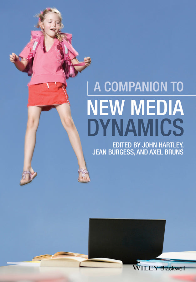 A Companion to New Media Dynamics | Zookal Textbooks | Zookal Textbooks