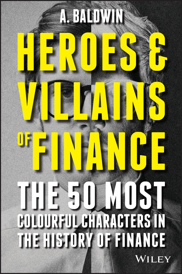 Heroes and Villains of Finance | Zookal Textbooks | Zookal Textbooks