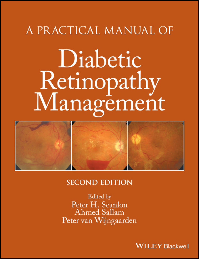 A Practical Manual of Diabetic Retinopathy Management | Zookal Textbooks | Zookal Textbooks