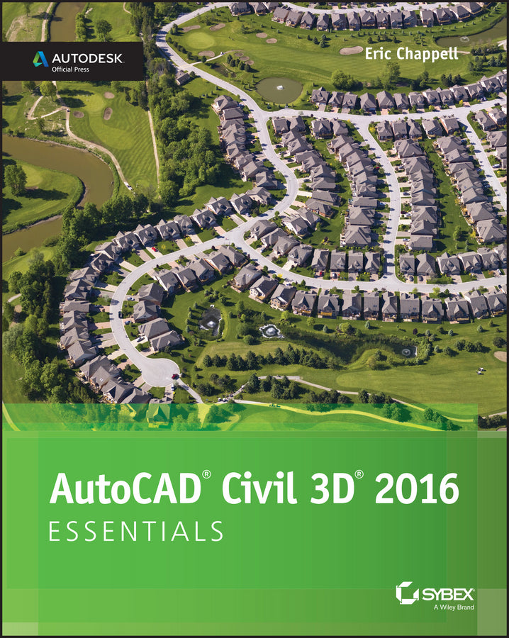 AutoCAD Civil 3D 2016 Essentials | Zookal Textbooks | Zookal Textbooks