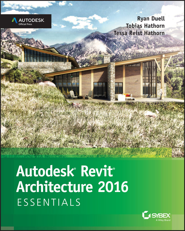 Autodesk Revit Architecture 2016 Essentials | Zookal Textbooks | Zookal Textbooks