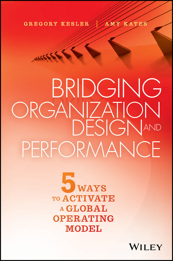 Bridging Organization Design and Performance | Zookal Textbooks | Zookal Textbooks