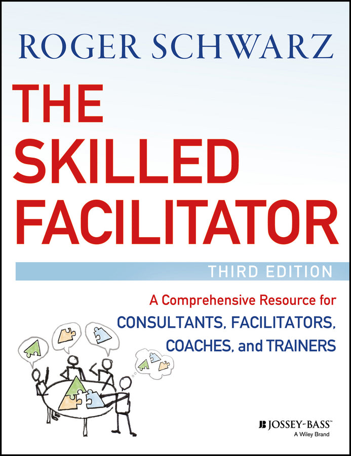 The Skilled Facilitator | Zookal Textbooks | Zookal Textbooks