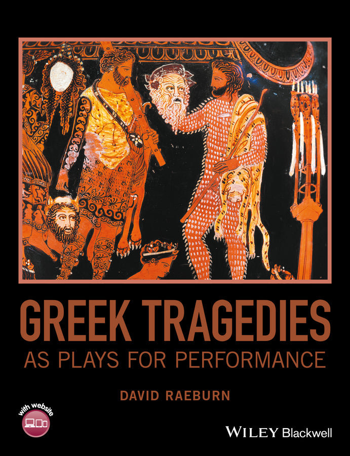 Greek Tragedies as Plays for Performance | Zookal Textbooks | Zookal Textbooks