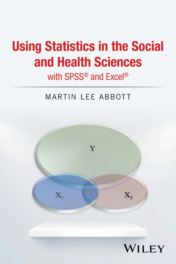 Using Statistics in the Social and Health Sciences with SPSS and Excel | Zookal Textbooks | Zookal Textbooks