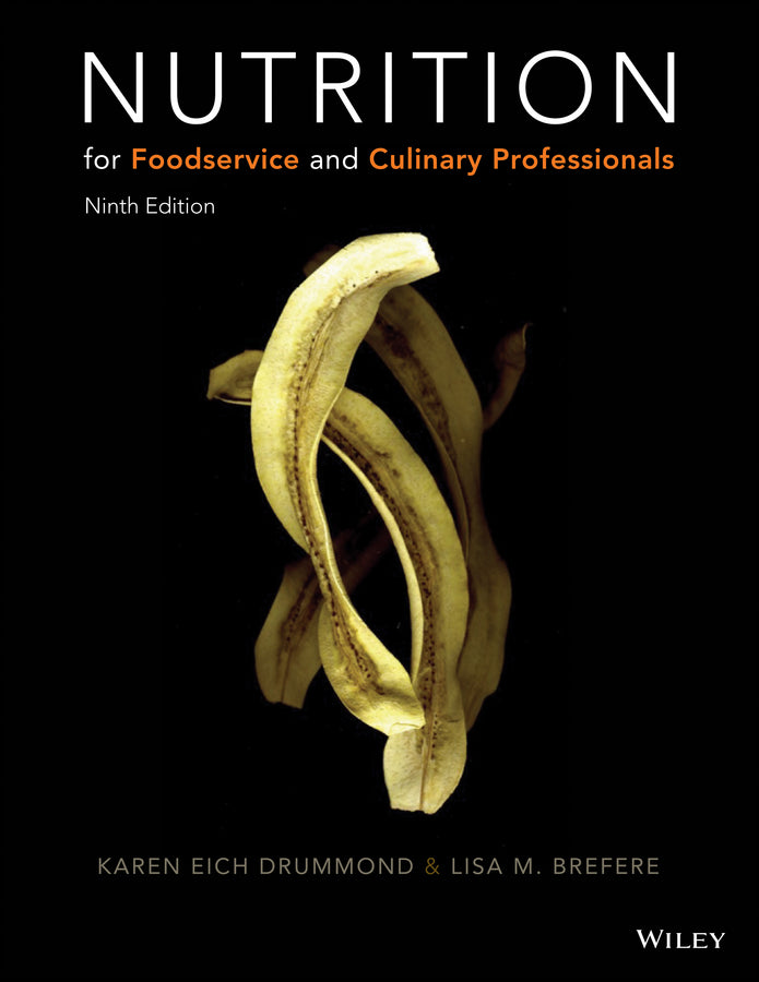 Nutrition for Foodservice and Culinary Professionals | Zookal Textbooks | Zookal Textbooks
