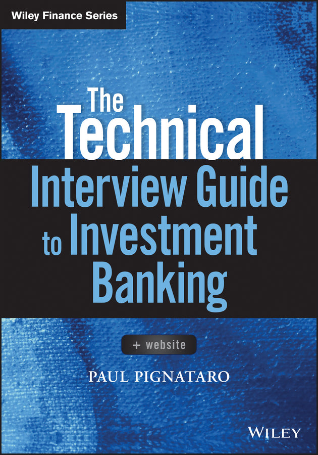 The Technical Interview Guide to Investment Banking | Zookal Textbooks | Zookal Textbooks