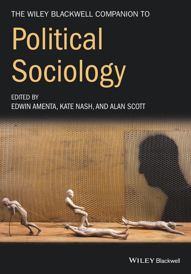 The Wiley-Blackwell Companion to Political Sociology | Zookal Textbooks | Zookal Textbooks